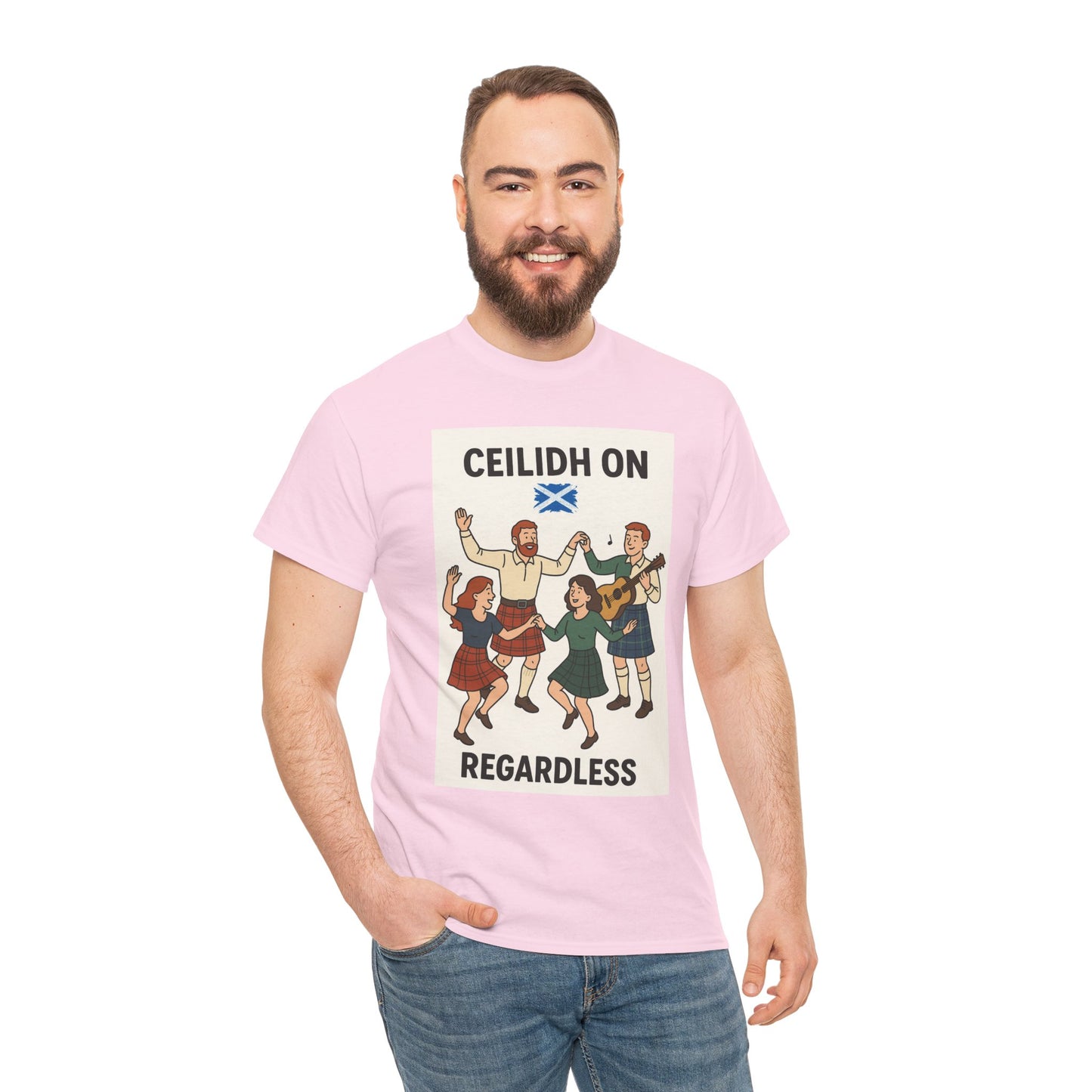 "Scottish Ceilidh on Regardless" Slogan T-shirt, Various colors and sizes