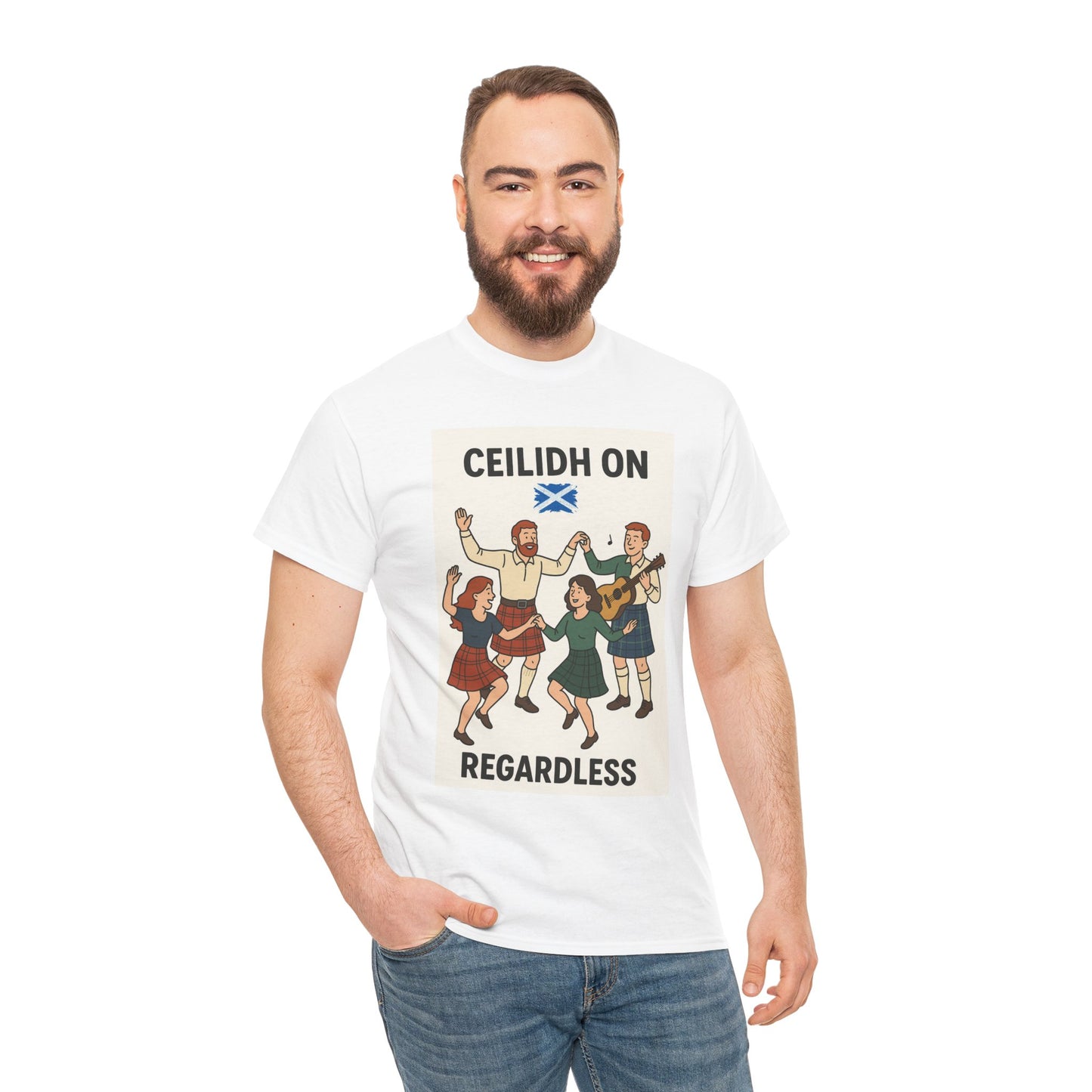 "Scottish Ceilidh on Regardless" Slogan T-shirt, Various colors and sizes
