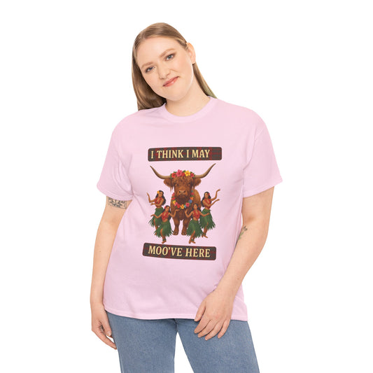 "I Think I may Moo've here", Slogan T-Shirt, Various Colours & sizes